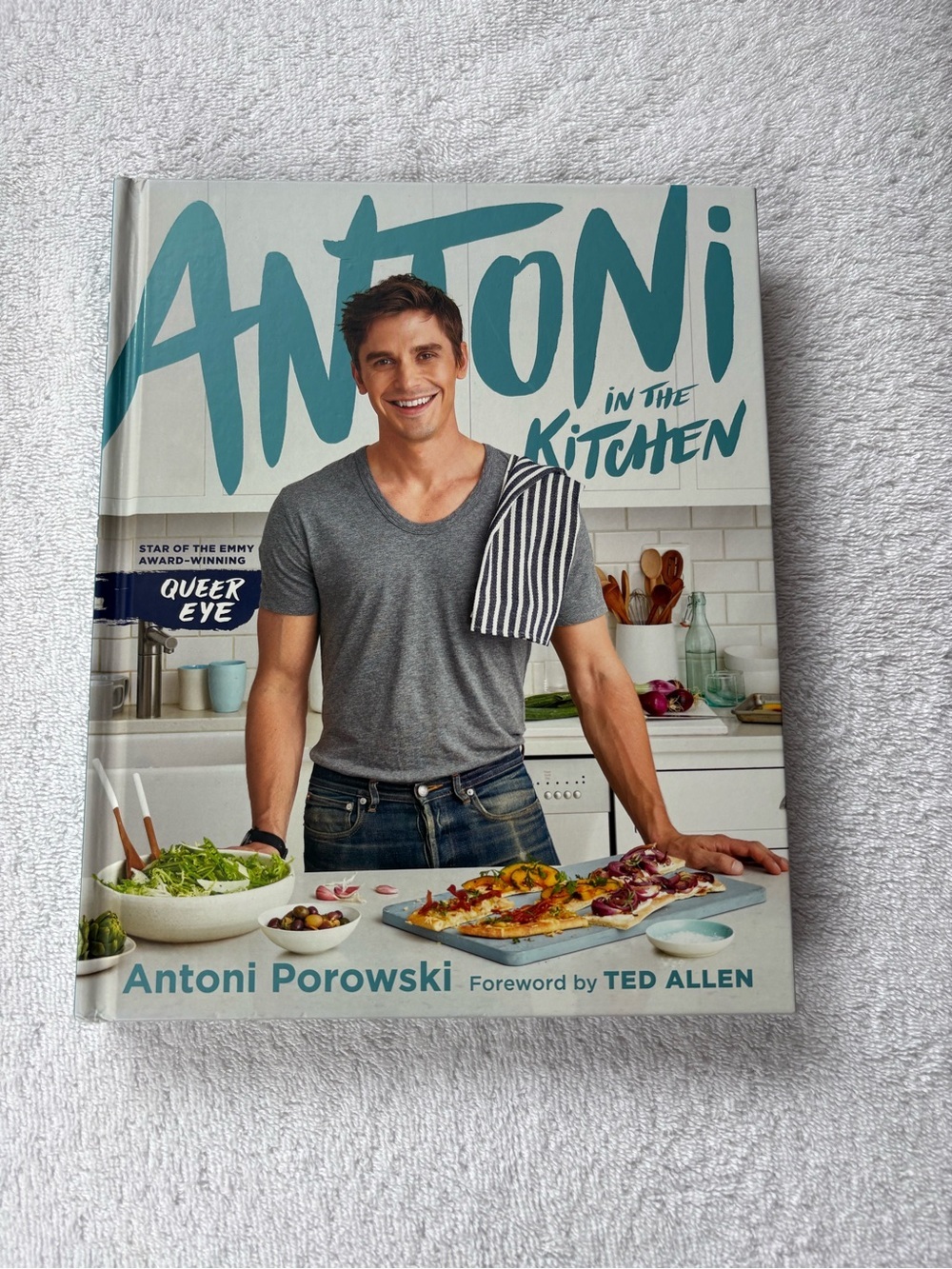 Antoni in the Kitchen by Antoni Porowski Hardcover Cookbook